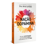Livro Nacao Dopamina 