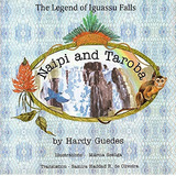 Livro Naipi And Taroba The Legend Of Iguazu Falls - Hardy Guedes [2001]