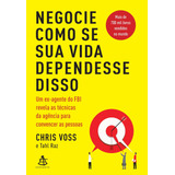Livro Negocie Como Se Sua Vida Dependesse Disso
