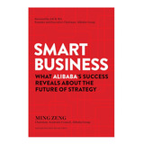Livro Negócios Inteligentes O Que O Sucesso Do Alibaba Rev