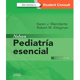 Livro Nelson Pediatría Esencial De Robert M. Kliegman, Karen