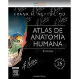 Livro Netter Atlas De Anatomia Humana 6 Edição Frank H Netter 2015 
