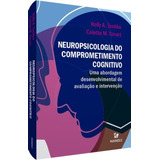 Livro Neuropsicologia Do Comprometimento