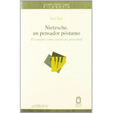 Livro Nietzsche Un Pensador Postumo De Jara Jose Anthropos