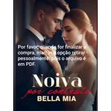 Livro Noiva Por Contrato