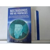 Livro Nostradamus And His Prophecies Nostradamus E Profecias
