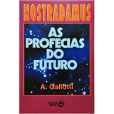 Livro Nostradamus As Profecias Do Futuro A Gallotti 1981 
