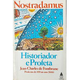 Livro Nostradamus Historiador E Profeta