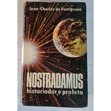 Livro Nostradamus Historiador E Profeta