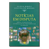 Livro Noticias Em Disputa