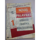 Livro Novas Palavras Literatura ,gramatica ,redaçao N 1