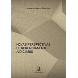 Livro Novas Perspectivas De Gerenciamento Judiciário