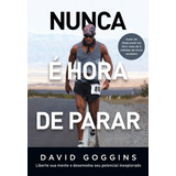 Livro Nunca E Hora