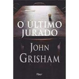 Livro O Último Jurado - Grisham, John [2004]