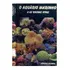 Livro O Aquario Marinho E As Rochas Vivas - Sérgio Gomes [1999]