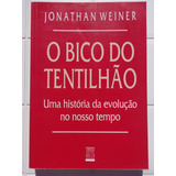 Livro O Bico Do Tentilhão História Evolução Jonathan Weiner