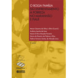 Livro O Bolsa Fam lia No Enfrentamento À Pobreza No Maranhão E Pia
