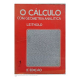 Livro O Cálculo Com Geometria Analítica Volume 1 Leithold 1981 