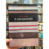 Livro O Campeonato - Flávio Carneiro [2002]