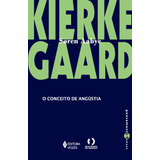 Livro O Conceito De Angústia Soren Aabye Kierkegaard 3 Edição 2013 Português Editora Vozes