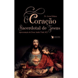 Livro O Coração Sacerdotal De Jesus Padre Léon Dehon