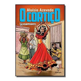 Livro O Cortiço Aluísio Azevedo Em Quadrinhos
