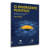 Livro O Divergente Positivo Liderança