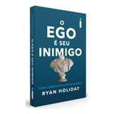 Livro O Ego É Seu Inimigo