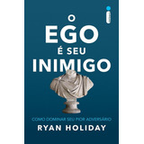 Livro O Ego É Seu Inimigo