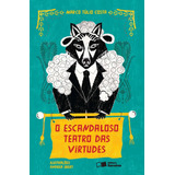 Livro O Escandaloso Teatro Das Virtudes De Marco Túlio Costa Edição 1 Coleção Jabuti Capa Mole 2013 Em Português Editorial Saraiva