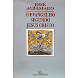 Livro O Evangelho Segundo Jesus Cristo - José Saramago [1991]