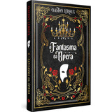 Livro O Fantasma Da Ópera Edição De Luxo