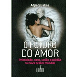 Livro O Futuro Do