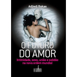 Livro O Futuro Do