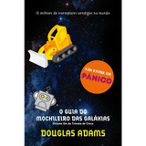Livro O Guia Do Mochileiro Das Galáxias ( O Mochileiro Das Galáxias Livro 1 ) - Douglas Adams - Editora Arqueiro ( Novo / Lacrado )