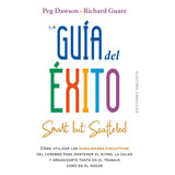 Livro O Guia Para O Sucesso inteligente Mas Disperso Sm