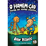 Livro O Homem cão Mamãe Dos Ventos Uivantes Volume 10 De Dav Pilkey Da Editora Companhia Das Letrinhas