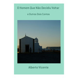 Livro O Homem Que