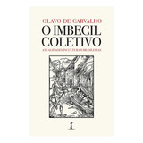 Livro O Imbecil Coletivo Olavo De Carvalho