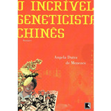 Livro O Incrível Geneticista Chinês