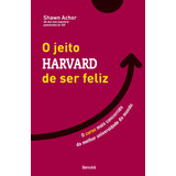 Livro O Jeito Harvard De Ser Feliz