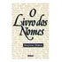 Livro O Livro Dos Nomes - Obata, Regina [1986]