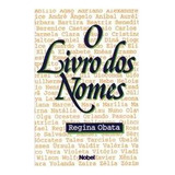 Livro O Livro Dos Nomes - Obata, Regina [1986]