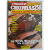 Livro O Melhor Churrasco Do Mundo Mais De 30 Receitas E Acompanhamentos Picanha Costela Alcatra Cupim Fradinha Linguiça Frango Peixes Tender Torresmo Pernil Salmao Vinagrete
