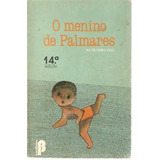 Livro O Menino De Palmares Isa Silveira Leal 1982 
