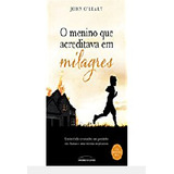 Livro O Menino Que Acreditava Em