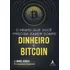 Livro O Mínimo Que Você Precisa Saber Sobre Dinheiro E Bitco