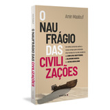 Livro O Naufrágio Das Civilizações