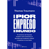 Livro O Pior Emprego Do Mundo