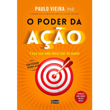 Livro O Poder Da Ação Faça Sua Vida Ideal Sair Do Papel Paulo Vieira